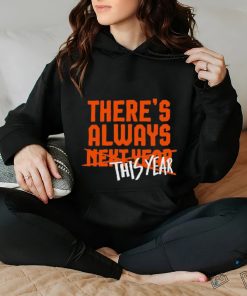 Awesome there’s always this year baltimore hoodie, sweater, longsleeve, shirt v-neck, t-shirt