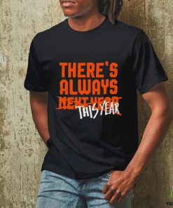 Awesome there’s always this year baltimore hoodie, sweater, longsleeve, shirt v-neck, t-shirt