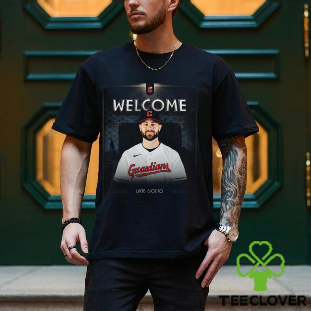Awesome welcome To Cleveland Guardians Lucas Giolito shirt - Limotees