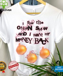 Awsten I Saw The Onion Show And I Want My Money Back Hoodie shirt