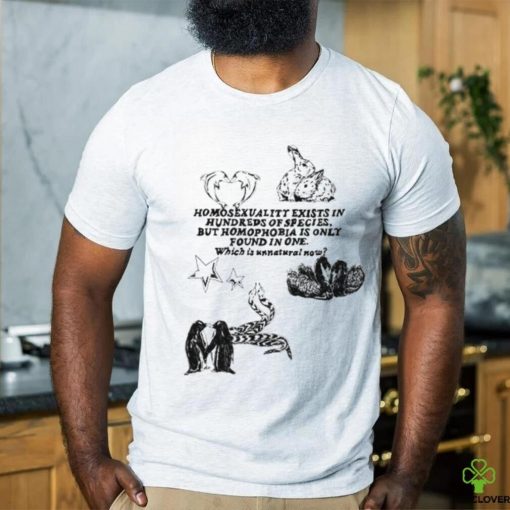 Homosexuality Exists In Hundreds Of Species But Homophobia Is Only Found In One Shirt