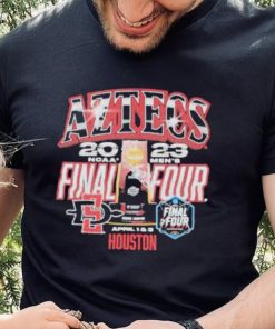 Aztecs SDSU 2023 Ncaa Final Four April Houston shirt