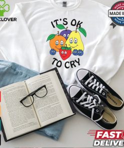 Azzecca Fruits It's Ok To Cry Shirt