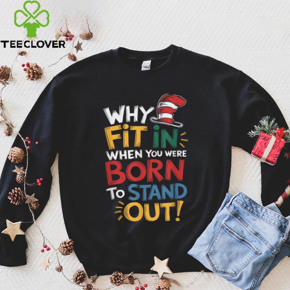 Autism Awareness Why Fit In Doctor Teacher Cat In Hat Cool T Shirt Autism Awareness Why Fit In Doctor Teacher Cat In Hat Cool T Shirt