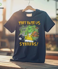 BEST The Grinch They Hate Us Because Ain’t Us Steelers New Design T Shirt