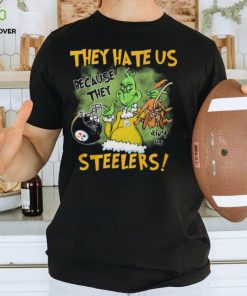 BEST The Grinch They Hate Us Because Ain’t Us Steelers New Design T Shirt