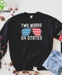 Two Words – 54 States Joe Biden Glasses Shirt