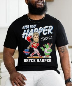 Philadelphia Phillies Mascot Atta Boy Harper Bryce Harper Signature Shirt