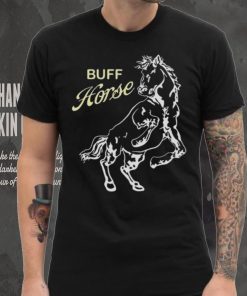 BIG BUFF HORSE T SHIRT 2 BIG BUFF HORSE T SHIRT
