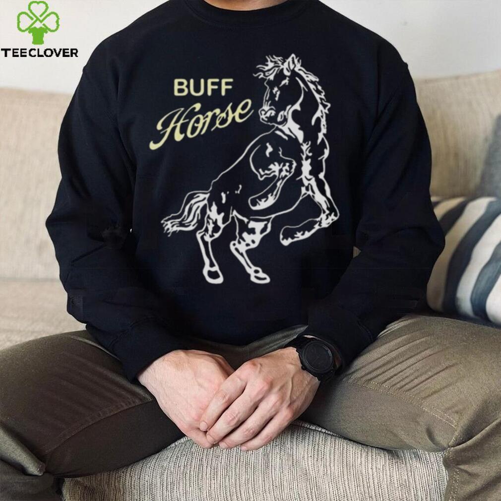 BIG BUFF HORSE T SHIRT BIG BUFF HORSE T SHIRT