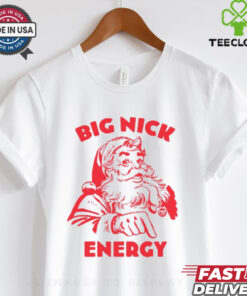 BIG NICK ENERGY T Shirt
