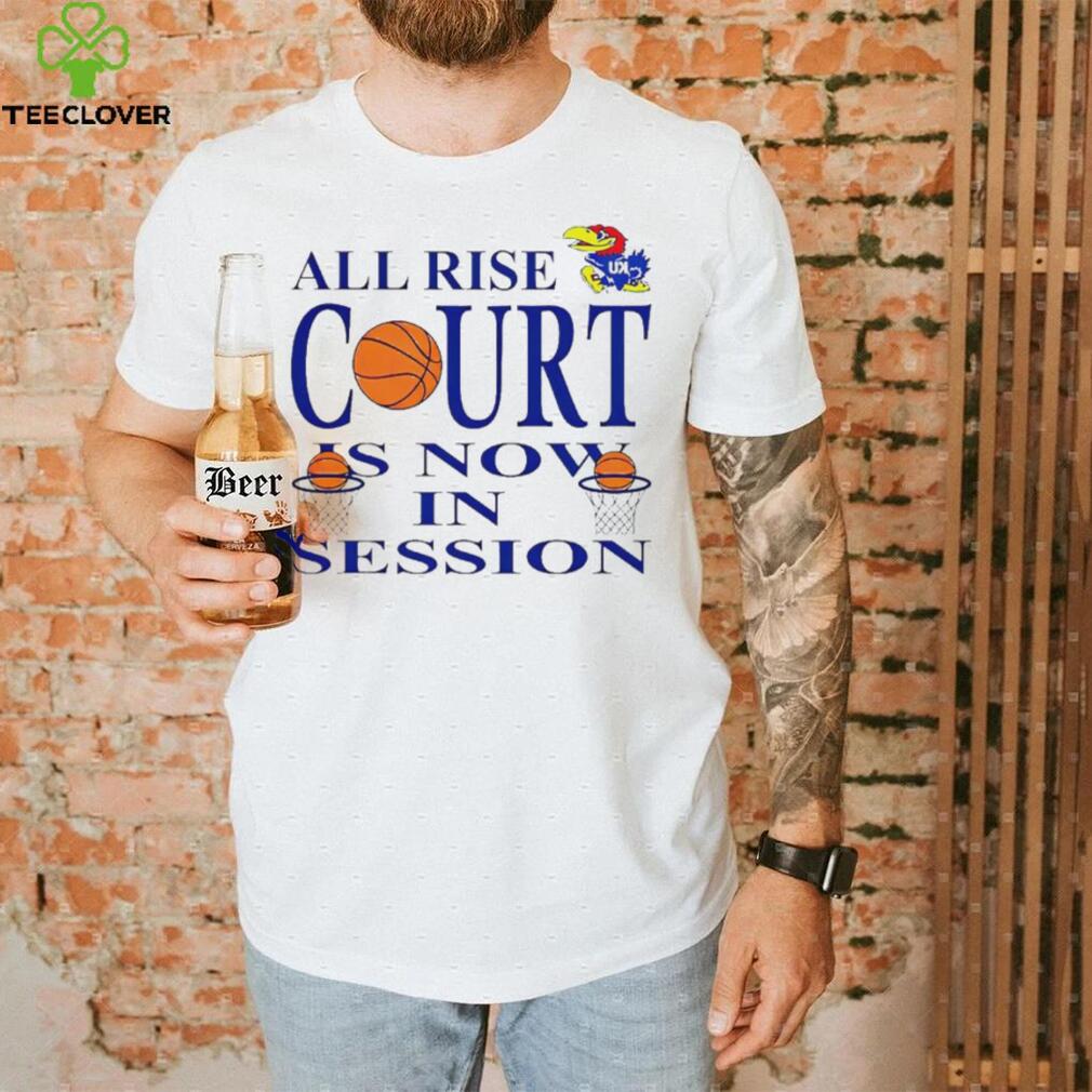 BJ Sports All Rise Court Is Now In Session Kansas Jayhawks T Shirt BJ Sports All Rise Court Is Now In Session Kansas Jayhawks T Shirt