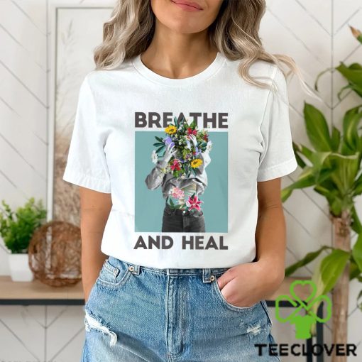 BREATHE AND HEAL Classic T Shirt