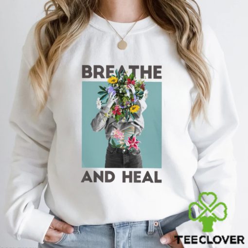 BREATHE AND HEAL Classic T Shirt