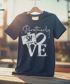 BROTHERLY SHOVE SIGN SHIRT