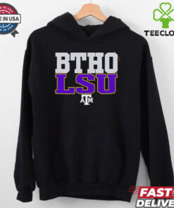 BTHO LSU Texas A&M Aggies hoodie, sweater, longsleeve, shirt v-neck, t-shirt