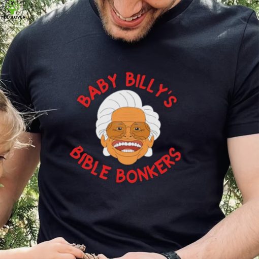 Baby Billy Bible Bonkers Tee Shirts SadiesStudioOfStuff