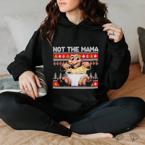 Baby Sinclair Not The Mama Ugly Christmas Shirt