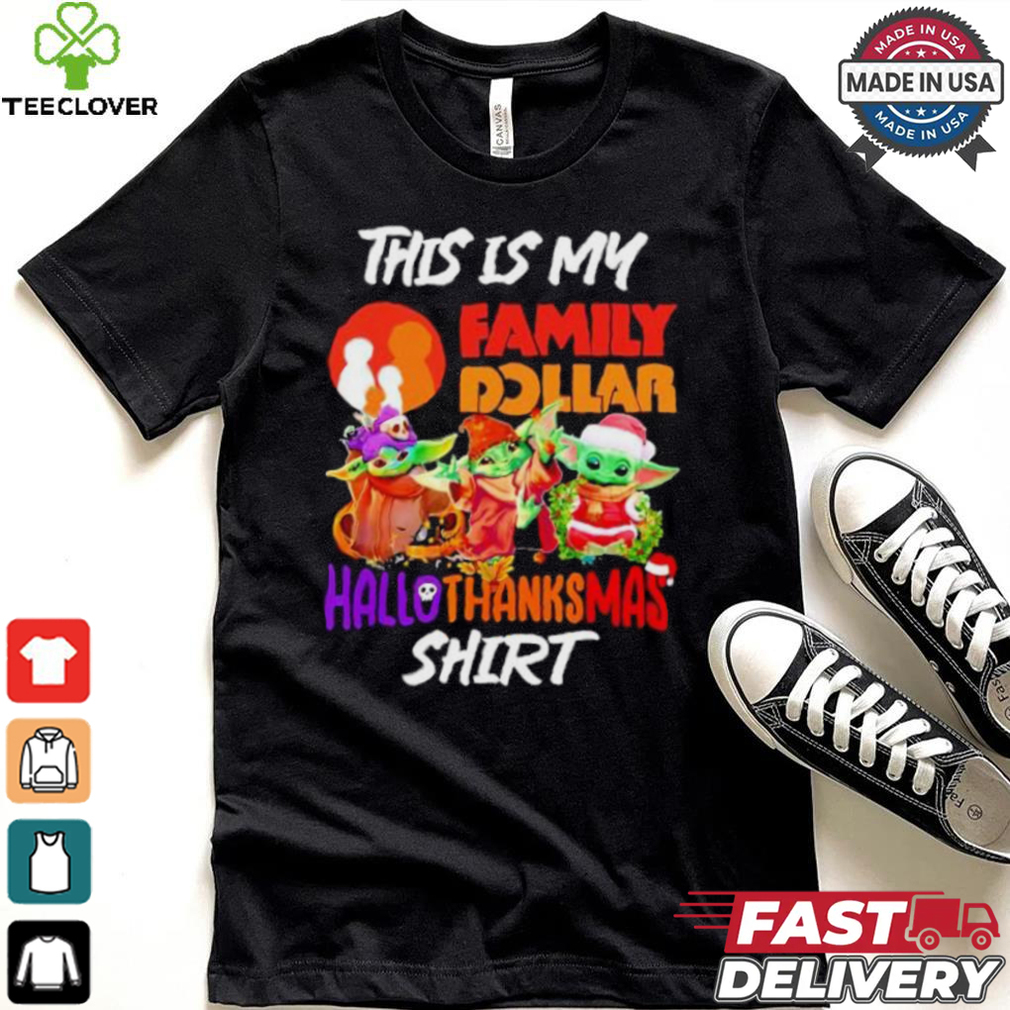 Baby Yoda Family Dollar This Is My Hallothanksmas Shirt Baby Yoda Family Dollar This Is My Hallothanksmas Shirt