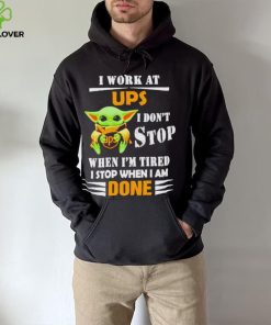 Baby Yoda I Work At Ups I Don’t Stop When I’m Tired Shirt 1 Baby Yoda I Work At Ups I Don’t Stop When I’m Tired Shirt