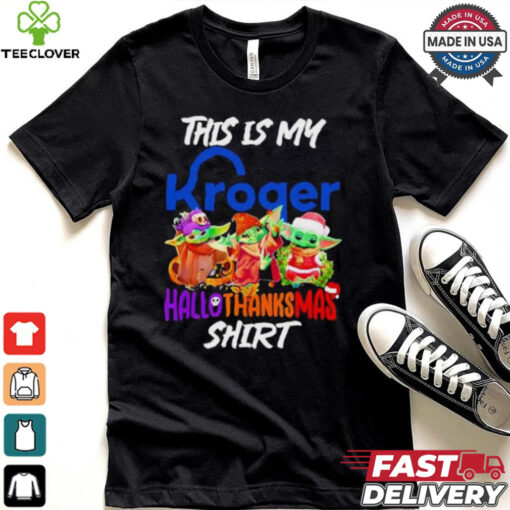 Baby Yoda Kroger This Is My Hallothanksmas Shirt