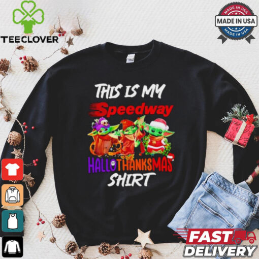 Baby Yoda Speedway This Is My Hallothanksmas Shirt