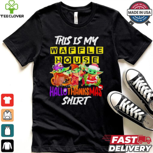 Baby Yoda Waffle House This Is My Hallothanksmas Shirt