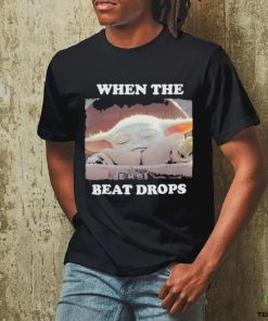 Baby Yoda When The Beat Drops T Shirt