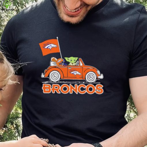 Baby Yoda drive a car Denver Broncos football flag logo hoodie, sweater, longsleeve, shirt v-neck, t-shirt