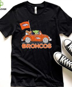 Baby Yoda drive a car Denver Broncos football flag logo hoodie, sweater, longsleeve, shirt v-neck, t-shirt