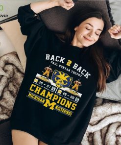 Back 2 Back Paul Bunyan Trophy Champions Michigan Wolverines Beat Michigan State Spartans Shirt