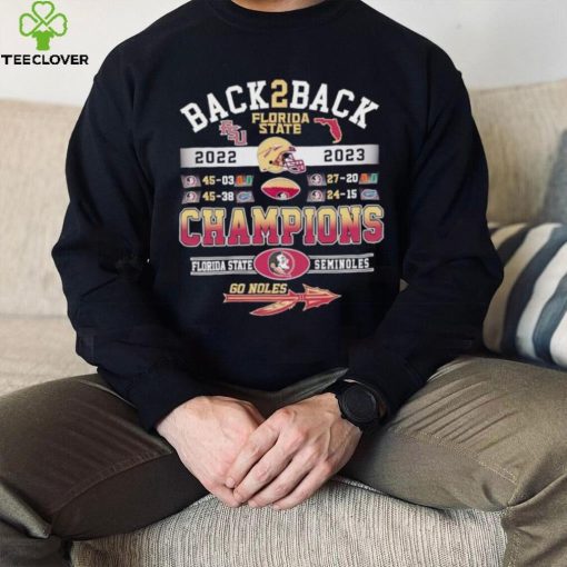 Back 2 back 2022 2023 Florida State Seminoles Champions go Noles hoodie, sweater, longsleeve, shirt v-neck, t-shirt