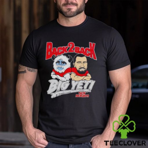 Back 2 back Big Yeti shirt
