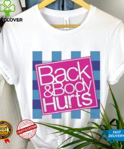 Back & Body Hurts Bath & Body Works Parody Shirt