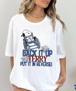 Back It Up Terry Put It In Reverse shirt