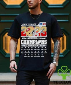 Back To Back 2023 NFC West Division Champions San Francisco 49ers Shirt