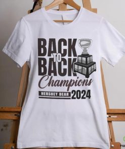 Back To Back Champions Hershey Bears 2024 hoodie, sweater, longsleeve, shirt v-neck, t-shirt