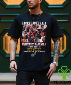 Back To Back Gnaia Francesco Bagnaia 2023 MotoGP World Champion Thank You For The Memories T Shirt