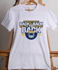 Back To Back Michigan Wolverines Champs Shirt