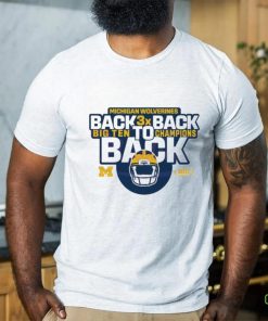 Back To Back Michigan Wolverines Champs Shirt