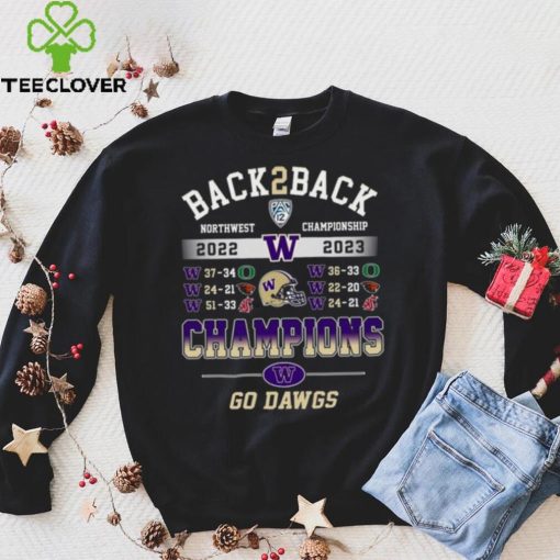 Back To Back North Championship 2022 – 2023 Champions Washington Huskies Go Dawgs T hoodie, sweater, longsleeve, shirt v-neck, t-shirt