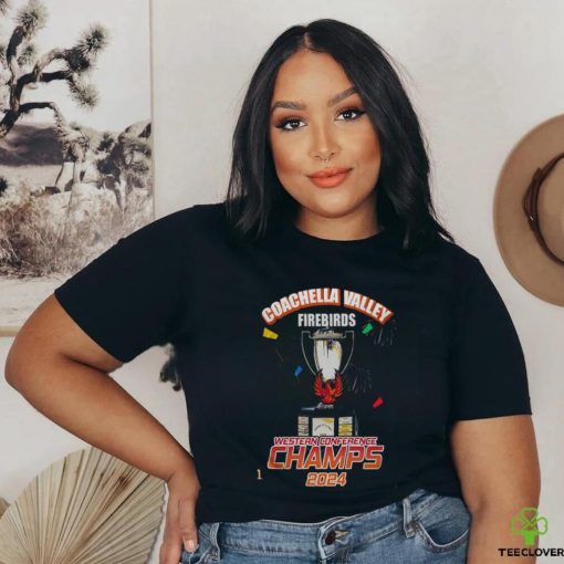 Back To Back Western Conference Champs Calder Cup Finals Coachella Valley Firebirds 2023 2024  shirt