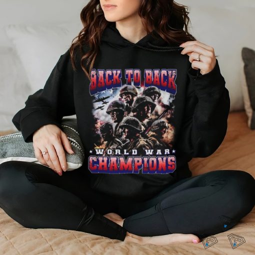 Back To Back World War Champions Shirt