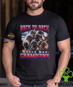 Back To Back World War Champions T Shirt
