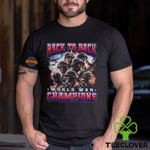 Back To Back World War Champions T Shirt