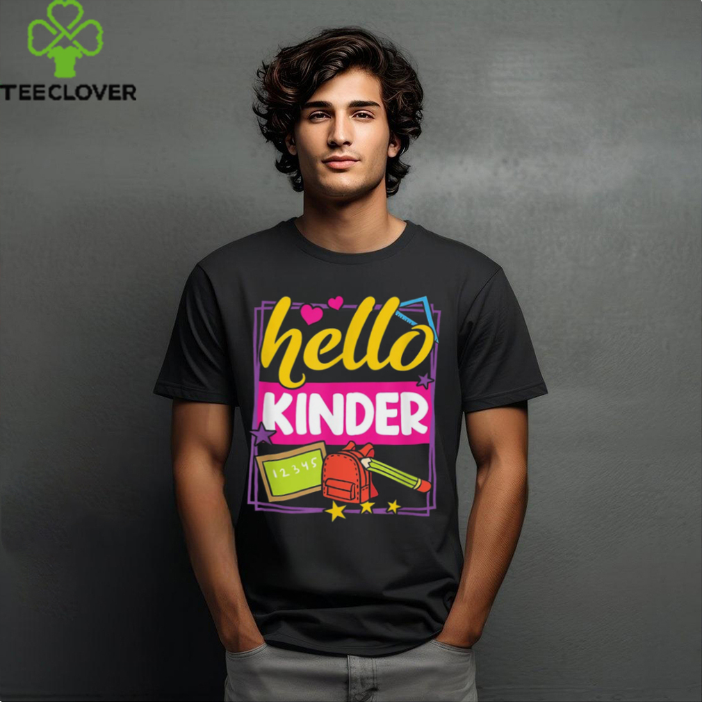 Back To School Hello Kinder T Shirt Back To School Hello Kinder T Shirt