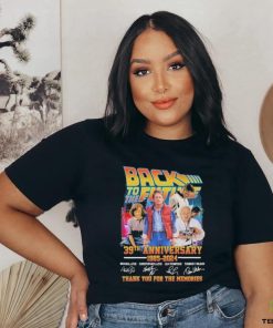 Back To The Future 39th Anniversary 1985 – 2024 Thank You For The Memories Signatures shirt