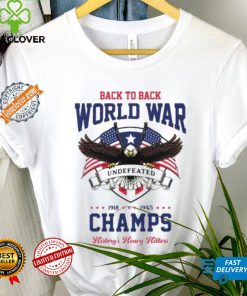 Back to back world war champs history’s heavy hitters USA flag shirt