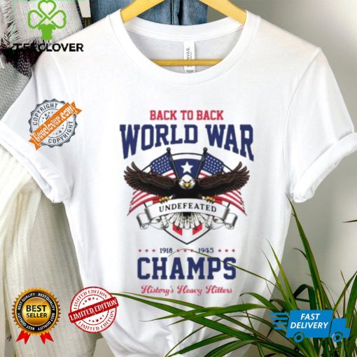 Back to back world war champs history’s heavy hitters USA flag shirt
