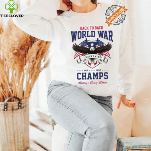 Back to back world war champs history’s heavy hitters USA flag shirt
